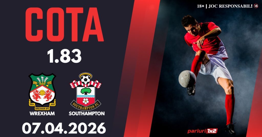 Wrexham – Southampton, Ponturi Pariuri Fotbal Championship, 07.04.2026