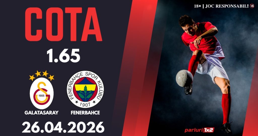 Galatasaray – Fenerbahce, Ponturi Pariuri Fotbal Superliga Turciei, 26.04.2026