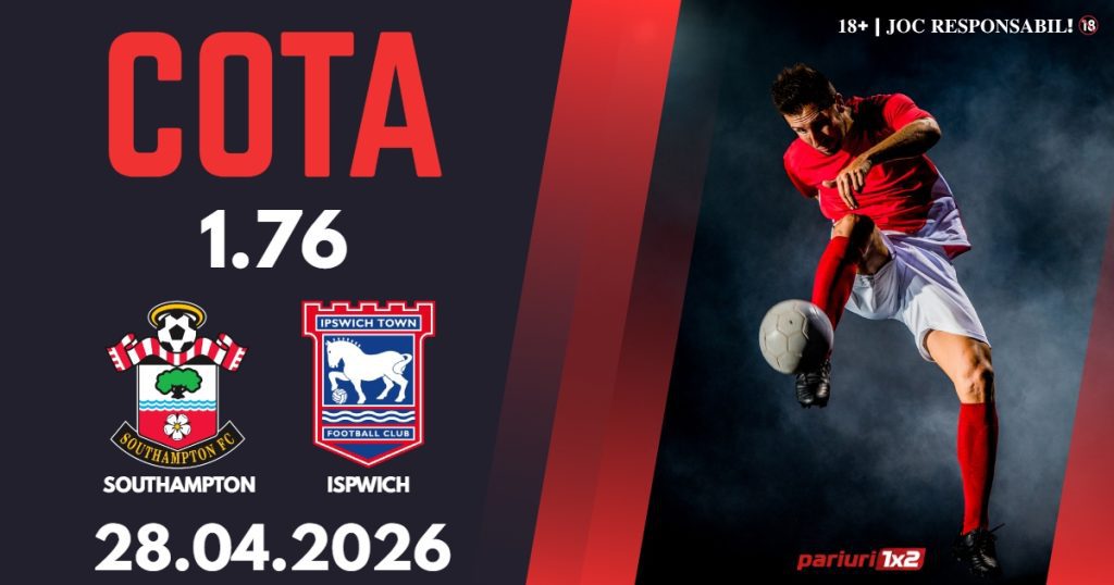 Southampton – Ipswich, Ponturi Pariuri Fotbal Championship, 28.04.2026