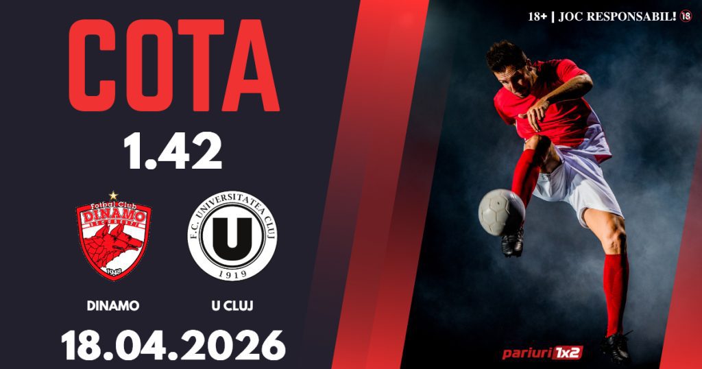 Dinamo – U Cluj, Ponturi Pariuri Fotbal Superliga, 18.04.2026
