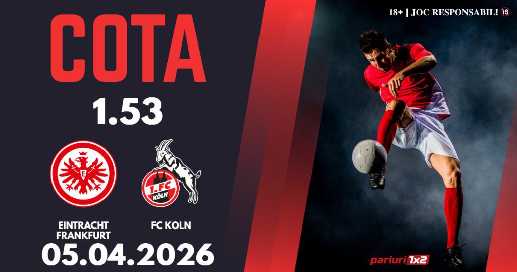 Eintracht Frankfurt – FC Koln, Ponturi Pariuri Fotbal Bundesliga, 05.04.2026