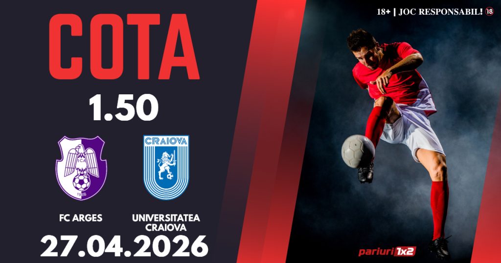 FC Argeș – Universitatea Craiova, Ponturi Pariuri Fotbal Superliga, 27.04.2026