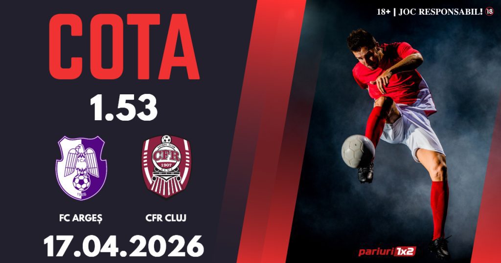FC Argeș – CFR Cluj, Ponturi Pariuri Fotbal Superliga, 17.04.2026