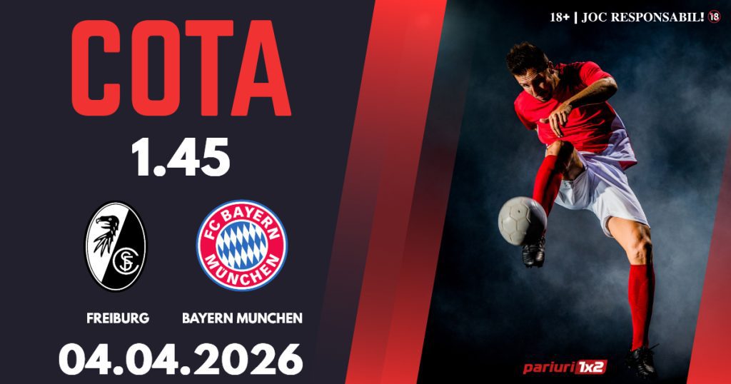 Freiburg – Bayern Munchen, Ponturi Pariuri Fotbal Bundesliga, 04.04.2026