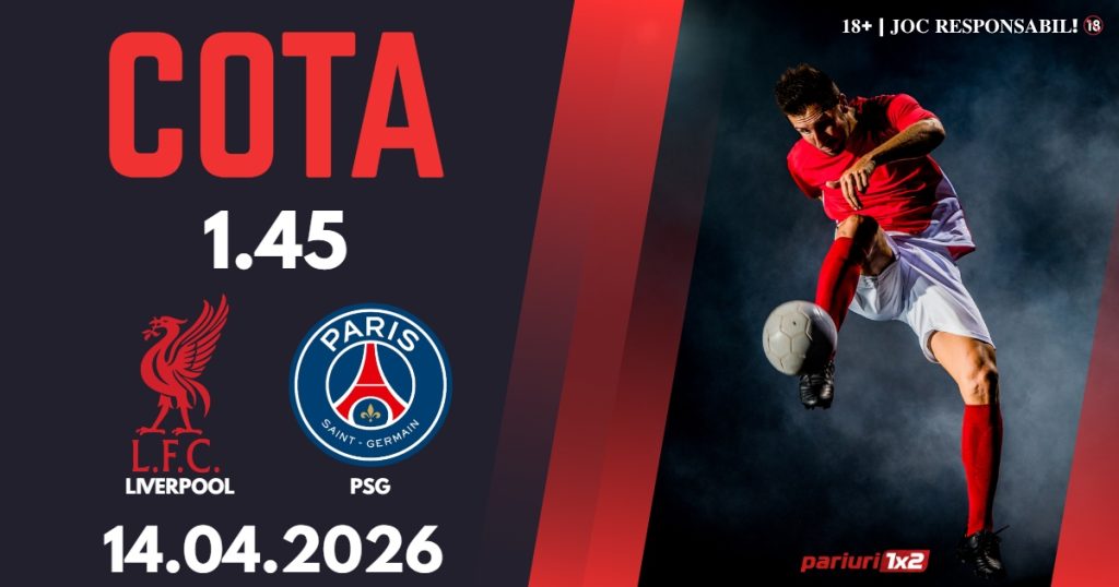 Liverpool – PSG, Ponturi Pariuri Fotbal Liga Campionilor, 14.04.2026