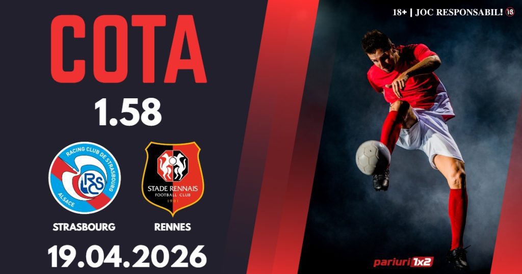 Strasbourg – Rennes, Ponturi Pariuri Fotbal Ligue 1, 19.04.2026