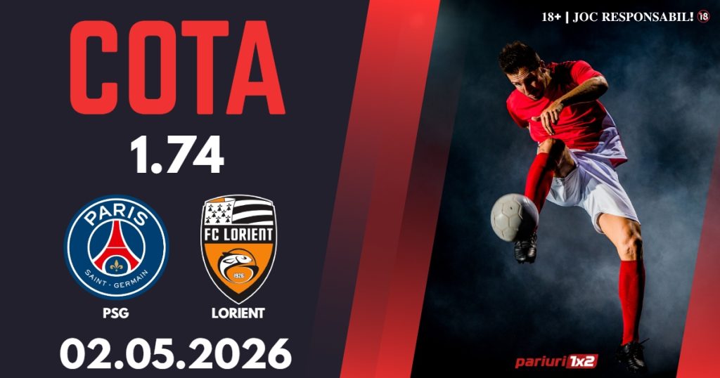 PSG – Lorient, Ponturi Pariuri Fotbal Ligue 1, 02.05.2026
