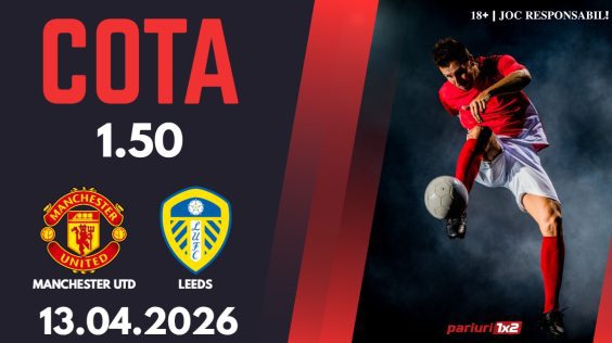 Manchester Utd – Leeds, Ponturi Pariuri Fotbal Premier League, 13.04.2026