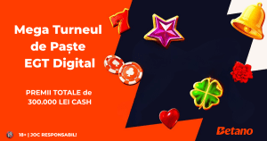 Betano Turneu EGT Exclusive | Premii totale de 300.000 lei CASH