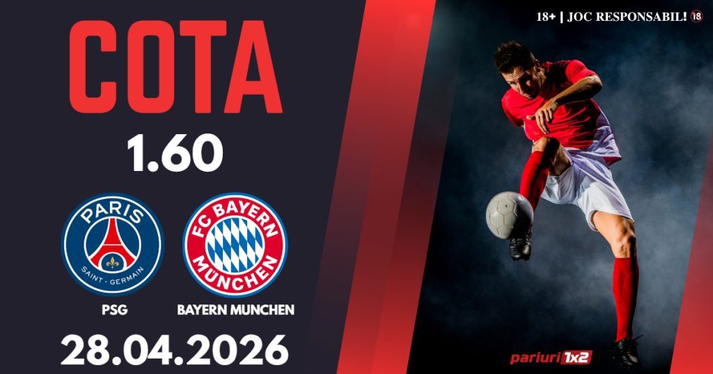PSG – Bayern Munchen, Ponturi Pariuri Fotbal Liga Campionilor, 28.04.2026