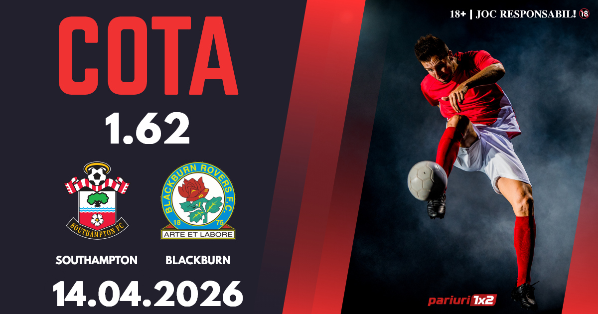 Southampton – Blackburn, Ponturi Pariuri Fotbal Championship, 14.04.2026
