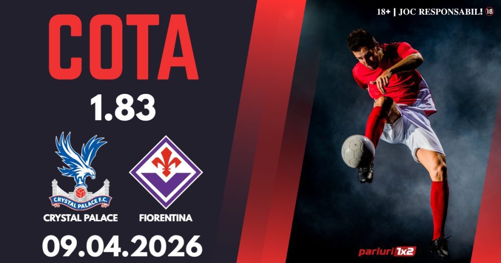 Crystal Palace – Fiorentina, Ponturi Pariuri Fotbal Conference League, 09.04.2026