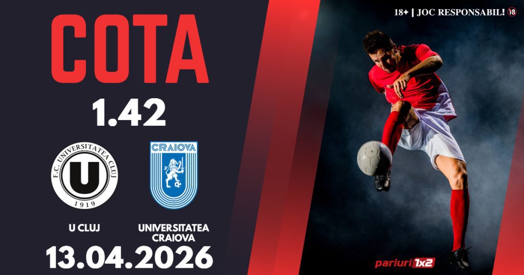 U Cluj – Universitatea Craiova, Ponturi Pariuri Fotbal Superliga, 13.04.2026