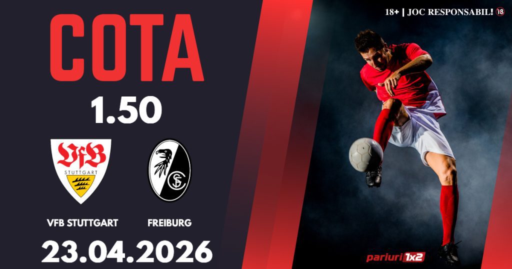 VFB Stuttgart – Freiburg, Ponturi Pariuri Fotbal Cupa Germaniei, 23.04.2026