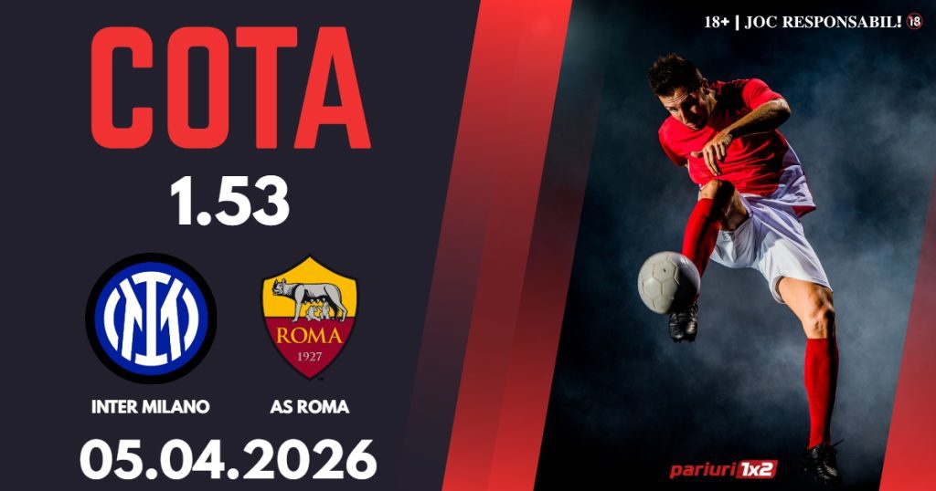 Inter Milano – AS Roma, Ponturi Pariuri Fotbal Serie A, 05.04.2026