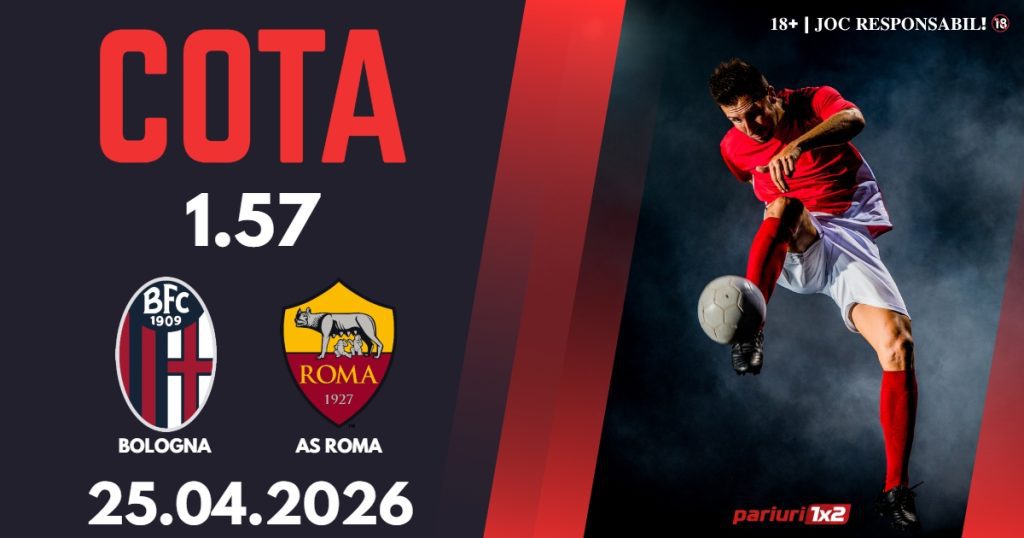 Bologna – AS Roma, Ponturi Pariuri Fotbal Serie A, 25.04.2026