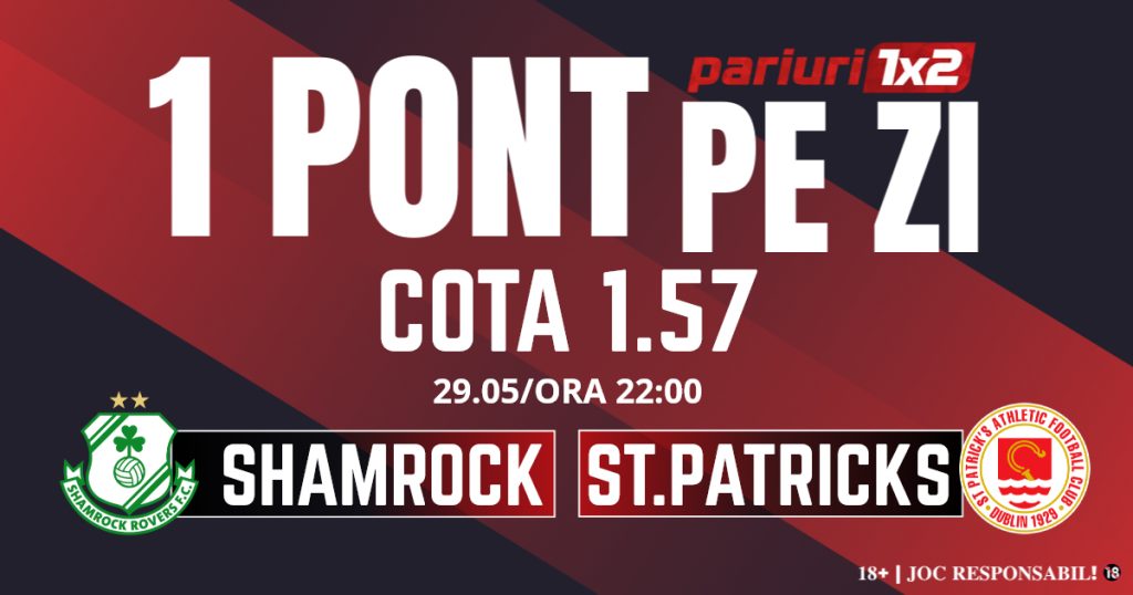 Un Pont pe Zi, 29 mai: Selecția de azi vine din Premier Division! Astăzi Shamrock – St.Patricks