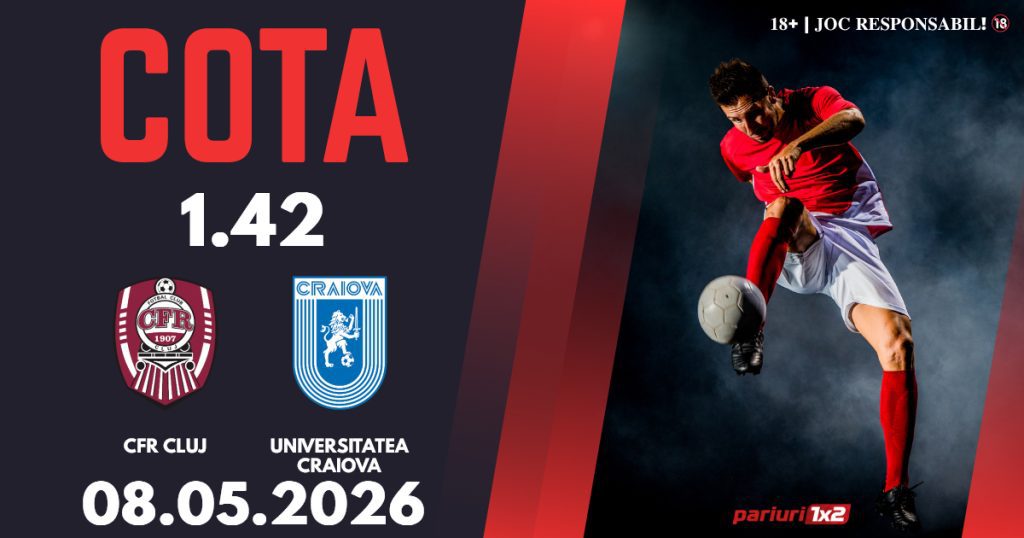 CFR Cluj – Universitatea Craiova, Ponturi Pariuri Fotbal Superliga, 08.05.2026