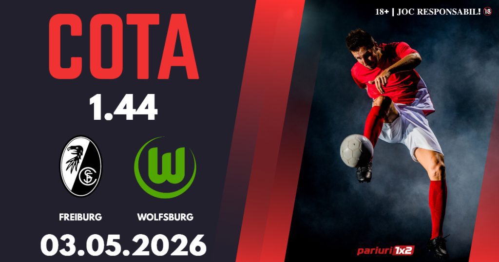 Freiburg – Wolfsburg, Ponturi Pariuri Fotbal Bundesliga, 03.05.2026