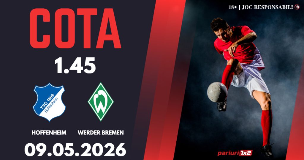 Hoffenheim – Werder Bremen, Ponturi Pariuri Fotbal Bundesliga, 09.05.2026