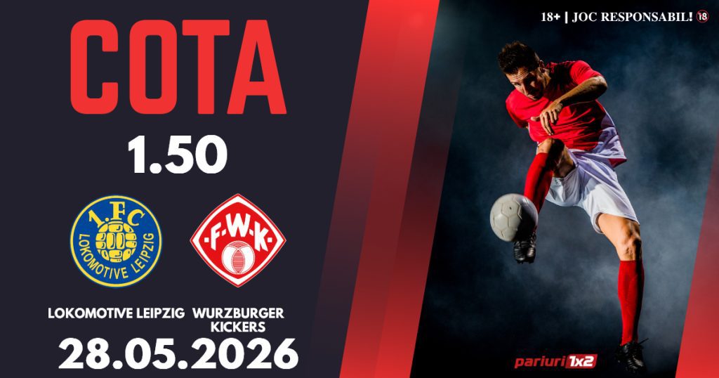Lokomotive Leipizg – Wurzburger Kickers, Ponturi Pariuri Fotbal Regionalliga, 28.05.2026