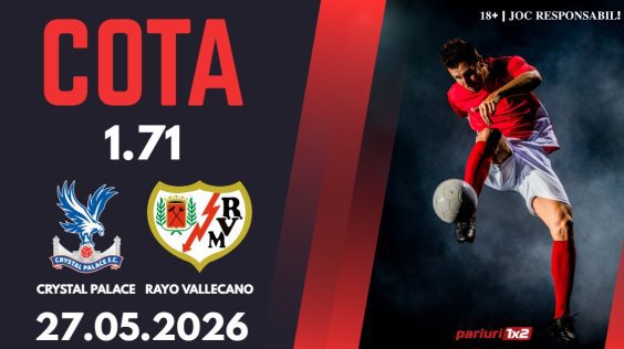Crystal Palace – Rayo Vallecano, Ponturi Pariuri Fotbal Conference League, 27.05.2026