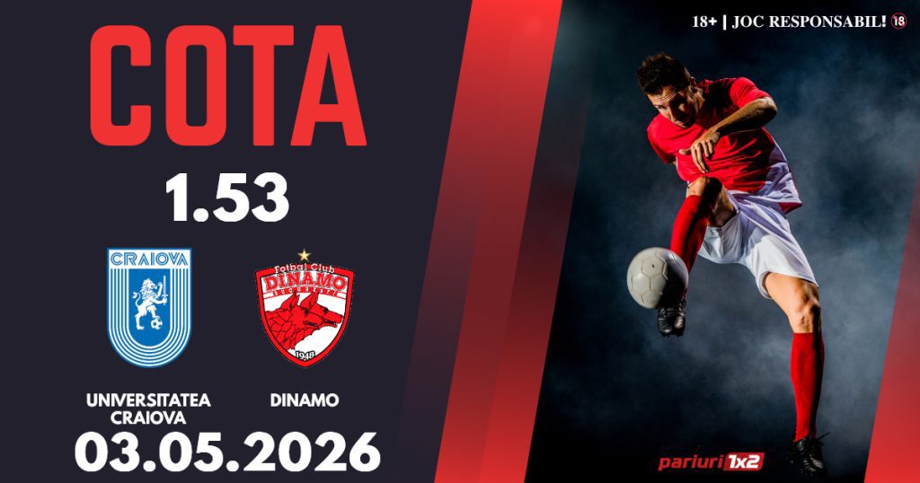 Universitatea Craiova – Dinamo, Ponturi Pariuri Fotbal Superliga, 03.05.2026