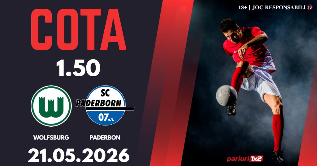 Wolfsburg – Paderborn, Ponturi Pariuri Fotbal Bundesliga, 21.05.2026