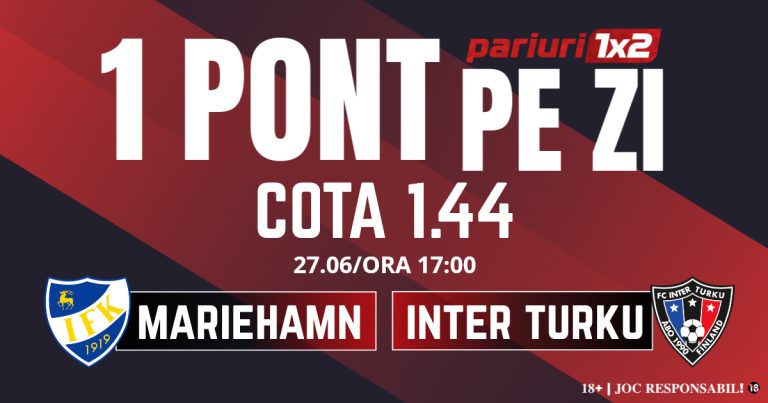 Un Pont pe Zi, 27 iunie: Mergem în Finlanda pentru o nouă selecție reușită! Astăzi Mariehamn – Inter Turku