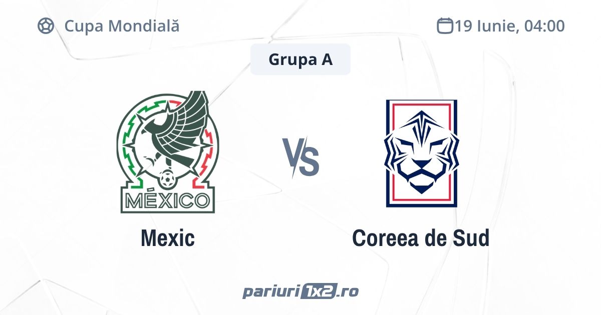 Mexic - Coreea de Sud