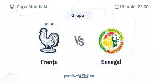 Franța - Senegal, Ponturi Pariuri Cupa Mondială, 16.06.2026 (ora 22:00)