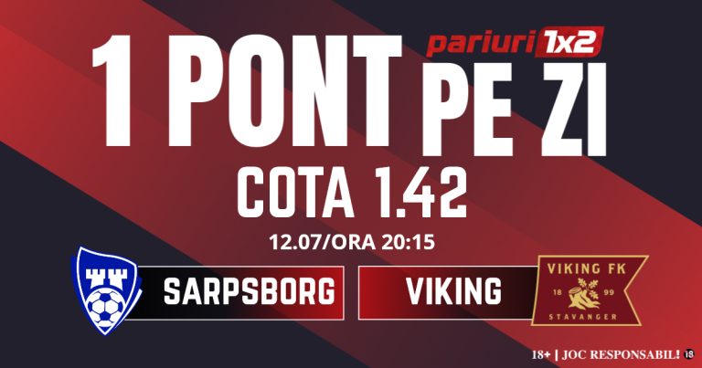Un Pont pe Zi, 12 iulie: Selecțiile oferite în ultimele trei zile au fost reușite! Astăzi Sarpsborg – Viking