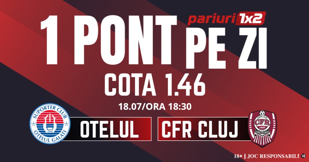 Un Pont pe Zi, 18 iulie: Superliga ne aduce o nouă selecție reușită! Astăzi Oțelul – CFR Cluj