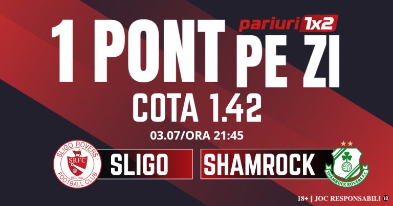 Un Pont pe Zi, 03 iulie: Luna aceasta a debutat perfect! Astăzi Sligo – Shamrock