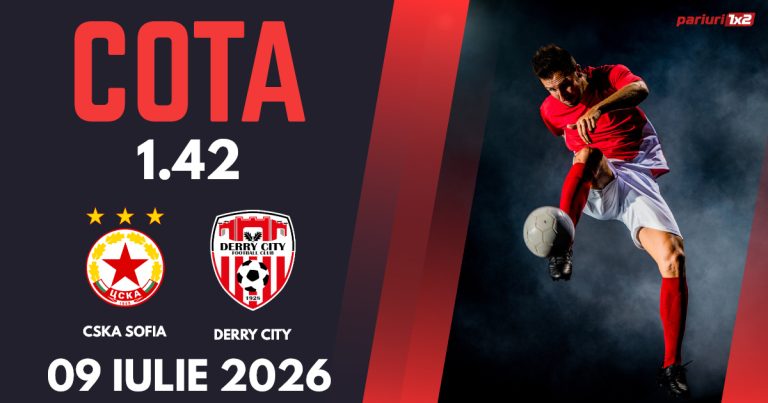 CSKA Sofia – Derry City, Ponturi Pariuri Fotbal Europa League, 09.07.2026