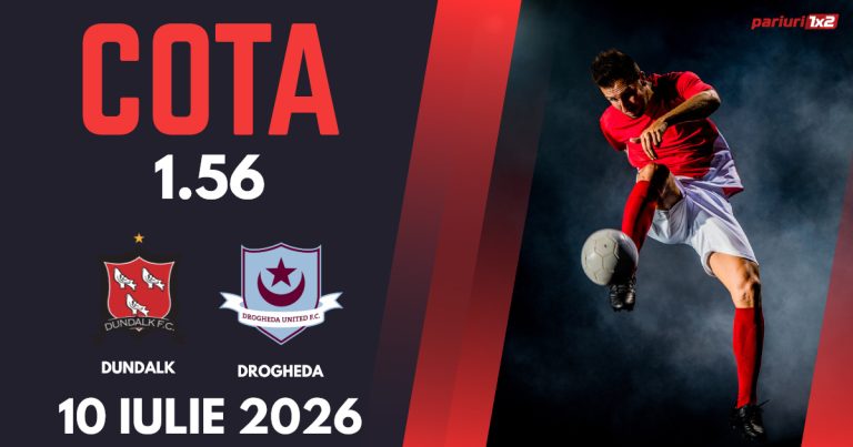 Dundalk – Drogheda, Ponturi Pariuri Fotbal Premier Division, 10.07.2026
