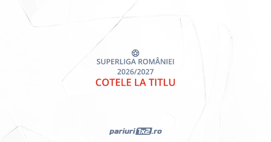 SuperLiga României sezon 2026/2027: Cotele la titlu » Lupta se dă în doi!