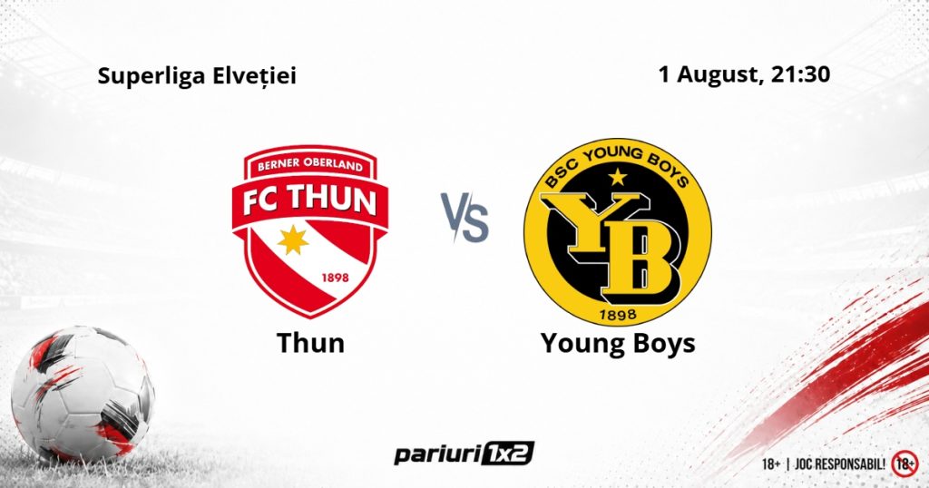 Thun – Young Boys, Ponturi Pariuri Fotbal Superliga Elveției, 01.08.2026