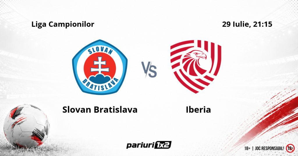Slovan Bratislava – Iberia, Ponturi Pariuri Fotbal Liga Campionilor, 29.07.2026
