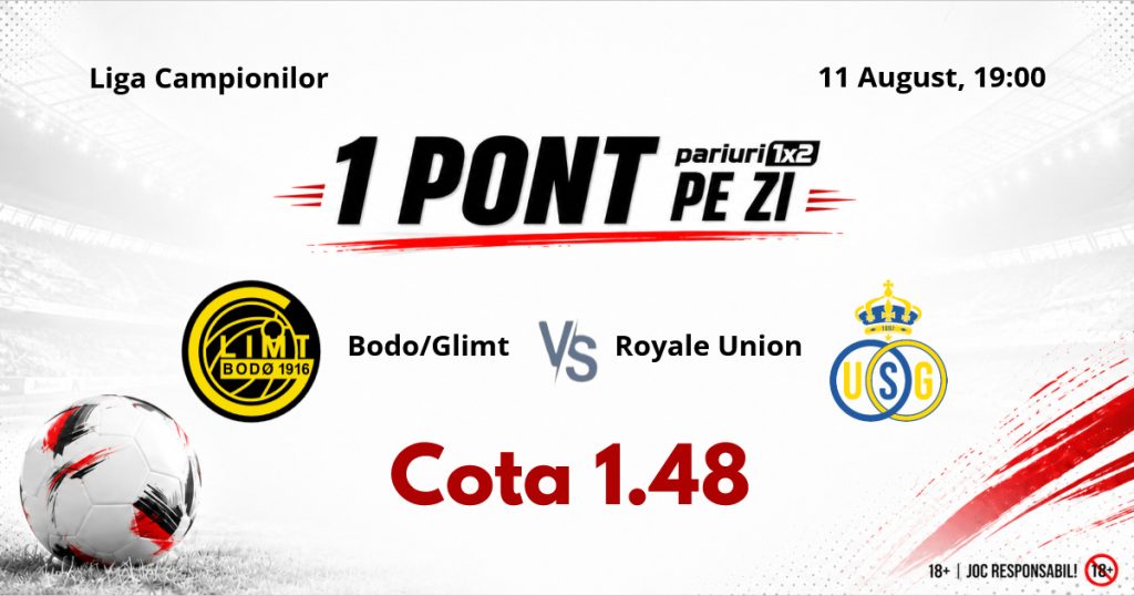 Un Pont pe Zi, 11 august: Șapte selecții reușite în luna august! Astăzi Bodo/Glimt – Royale Union
