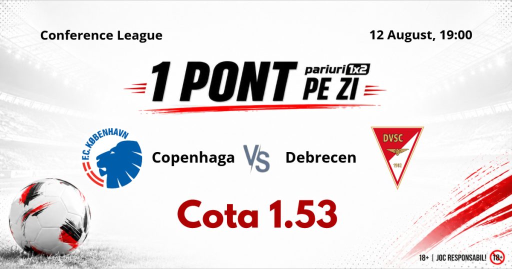 Un Pont pe Zi, 12 august: Continuăm seria bună din luna august! Astăzi FC Copenhaga – Debrecen
