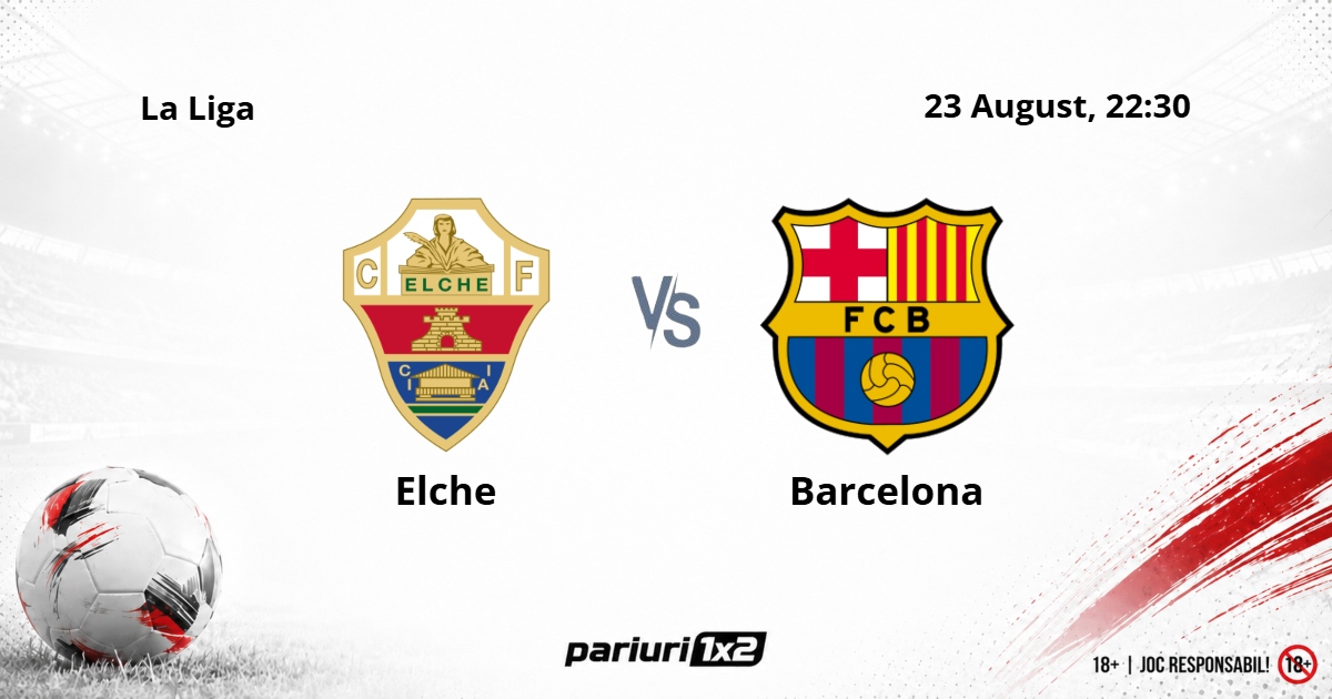 Elche - Barcelona