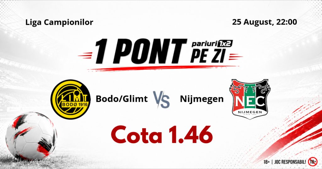 Un Pont pe Zi, 25 august: Toate selecțiile oferite în ultimele OPT zile au fost reușite! Astăzi Bodo/Glimt – Nijmegen