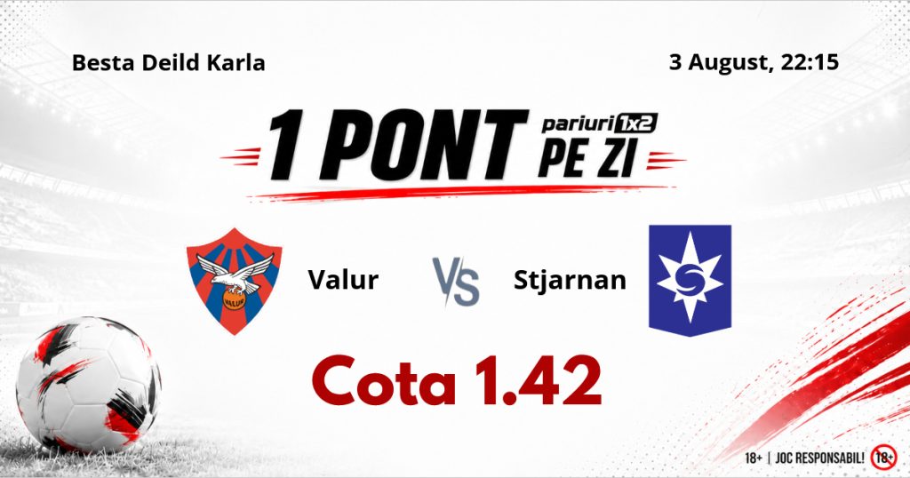Un Pont pe Zi, 03 august: Serie excelentă de selecții reușite! Astăzi Valur – Stjarnan