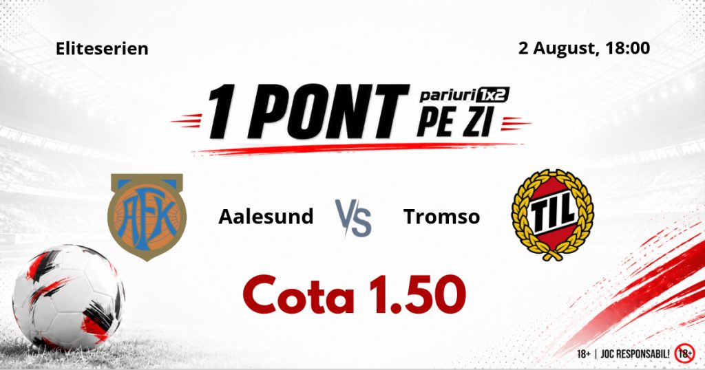 Un Pont pe Zi, 02 august: Continuăm seria foarte bună în care ne aflăm! Astăzi Aalesund – Tromso