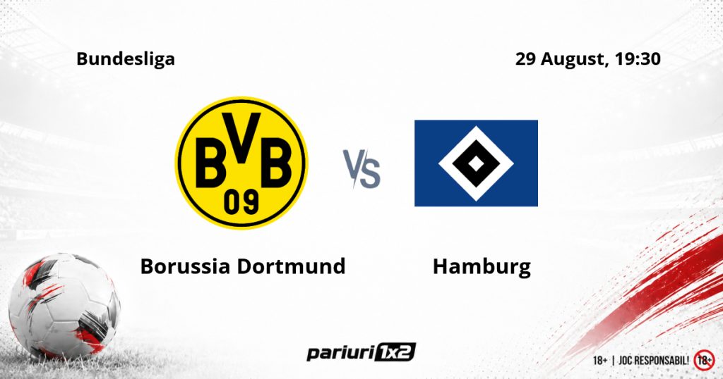 Borussia Dortmund – Hamburg, Ponturi Pariuri Fotbal Bundesliga, 29.08.2026