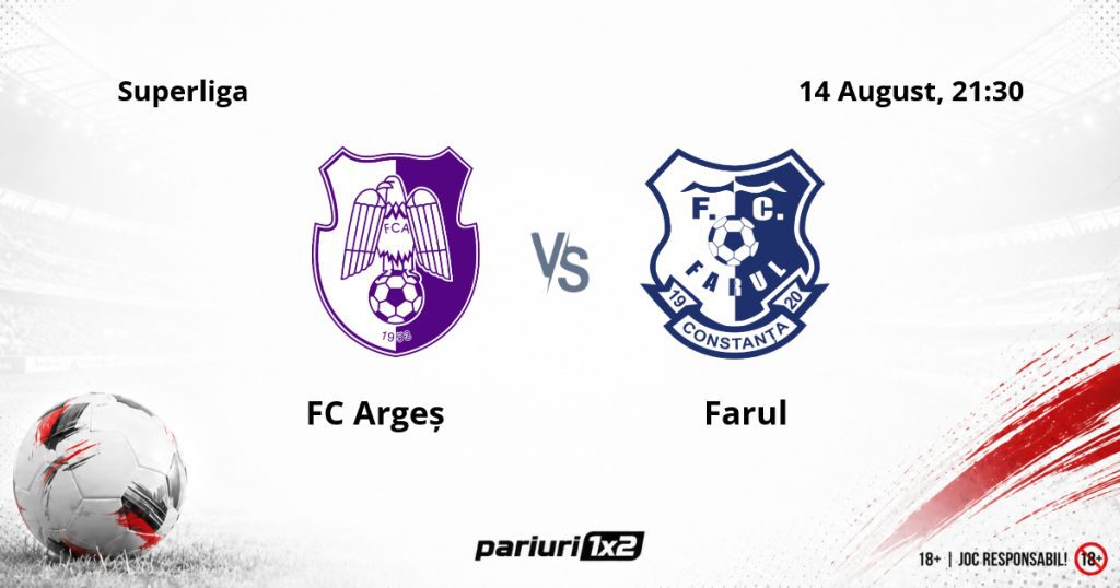 FC Argeș – Farul, Ponturi Pariuri Fotbal Superliga, 14.08.2026