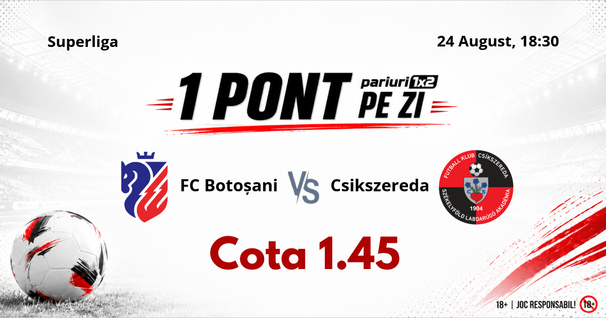 Un Pont pe Zi, 24 august: Toate selecțiile oferite în ultimele ȘAPTE zile au fost reușite! Astăzi FC Botoșani – Csikszereda