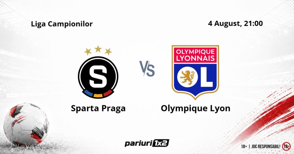 Sparta Praga – Lyon, Ponturi Pariuri Fotbal Liga Campionilor, 04.08.2026