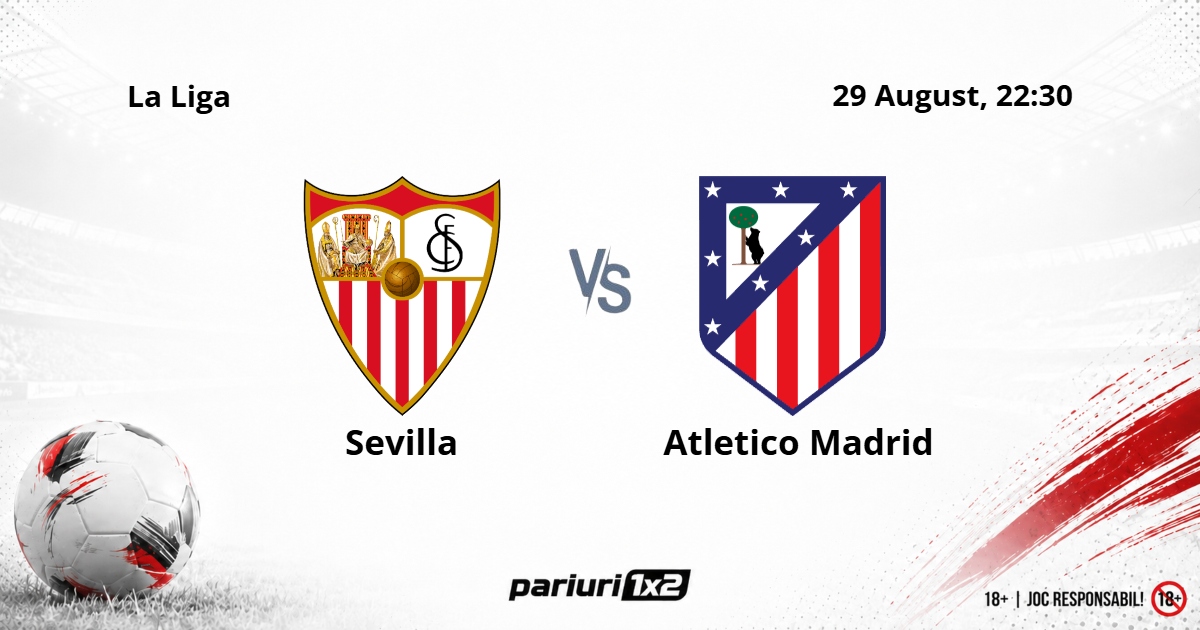 Sevilla - Atletico Madrid